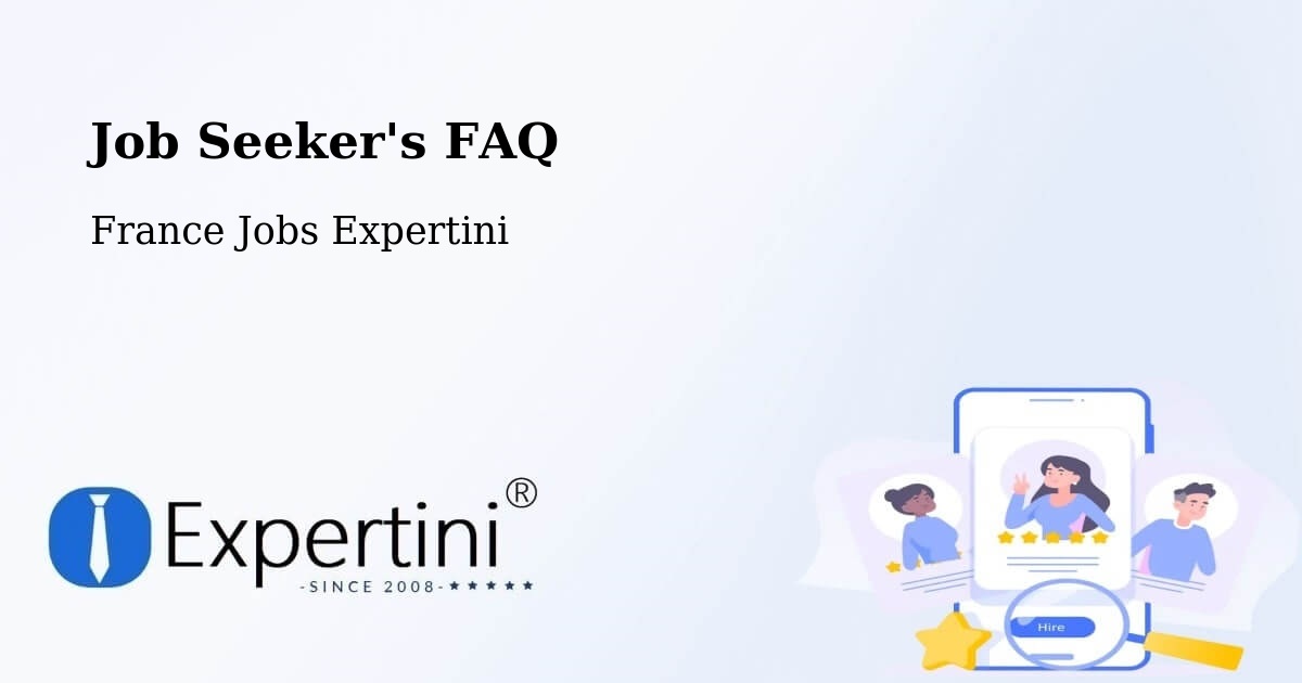 Job Seeker FAQ – Valence - France Jobs Expertini