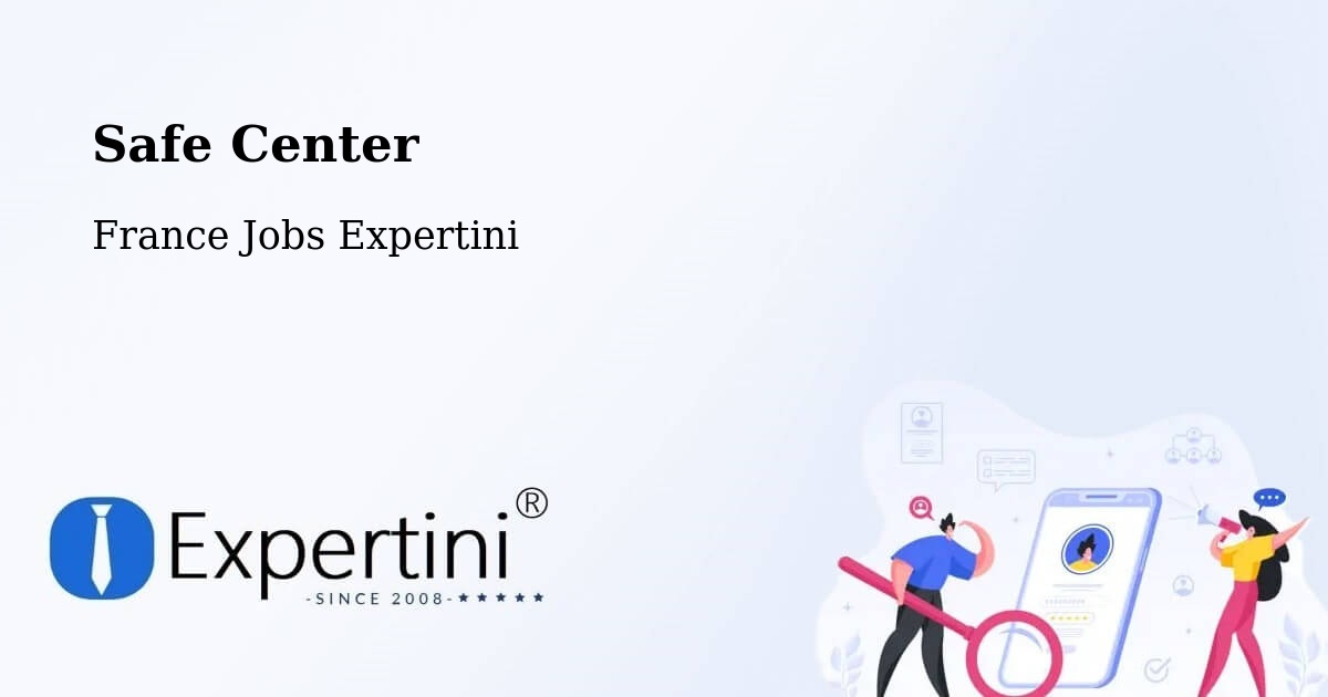 Safety Center – Valence - France Jobs Expertini